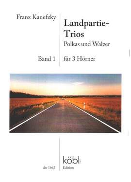 Kanefzky, F: Landpartie-Trios Band 1 - Polkas und Walzer