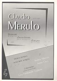 Merulo, C: Ricercari d'intavolatura d'organo vol.2