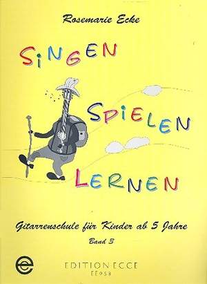 Ecke, R: Singen spielen lernen Band 3