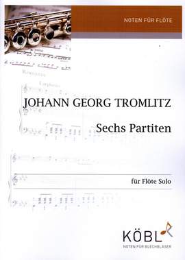 Tromlitz, J G: 6 Partiten