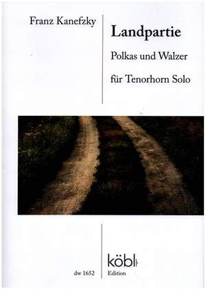 Kanefzky, F: Landpartiie - Polka und Walzer
