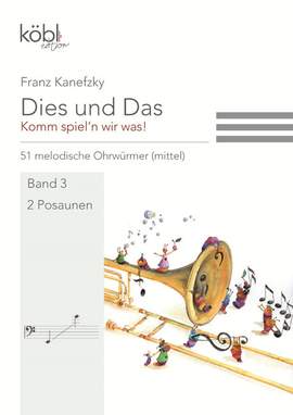 Kanefzky, F: Dies und das - Komm spiel'n wir was Band 3
