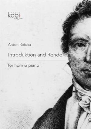 Reicha, A J: Introduktion und Rondo für Horn und Orchester
