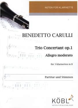 Carulli, B: Trio concertant op.1 für 3 Klarinetten