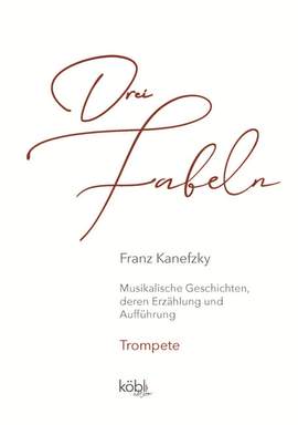 Kanefzky, F: 3 Fabeln
