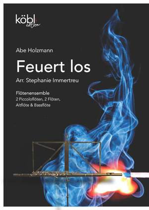 Holzmann, A: Feuert los