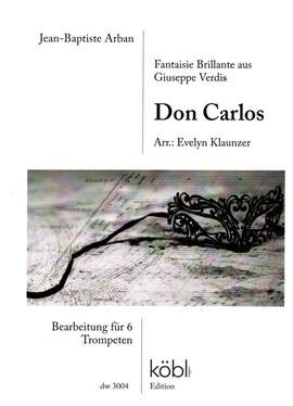 Arban, J: Fantaisie Brillante aus "Don Carlos"