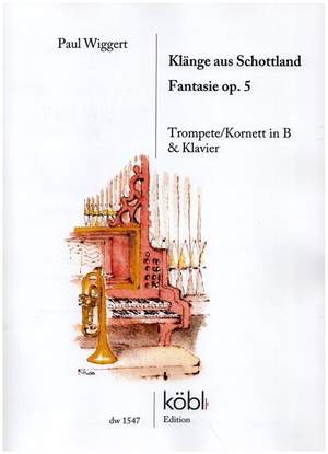 Wiggert, P: Klänge aus Schottland - Fantasie op.5