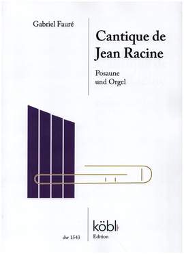 Fauré, G: Cantique de Jean Racine op.11