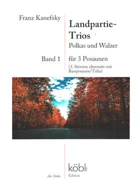 Kanefzky, F: Landpartie-Trios Band 1 - Polkas und Walzer