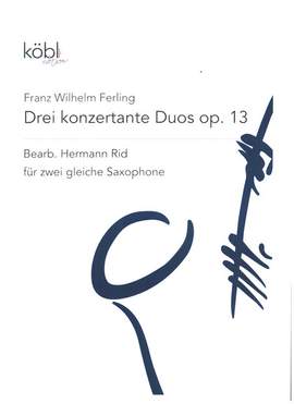 Ferling, F W: 3 konzertante Duoes op. 13