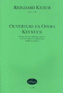 Keiser, R: Ouverture ex opera Kuckuck
