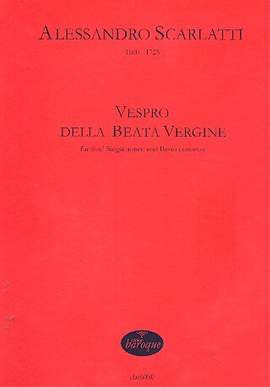 Scarlatti, A: Vespro della beata vergine