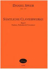 Speer, D: Sämtliche Clavierwerke Band 1 - Partiten, Praeludien und Toccatinen