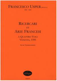 Usper, F: Ricercari et arie francesi à quattro voci