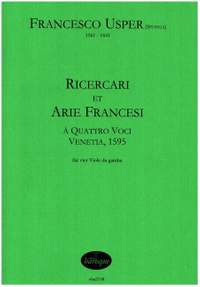 Usper, F: Ricercari et arie francesi à quattro voci