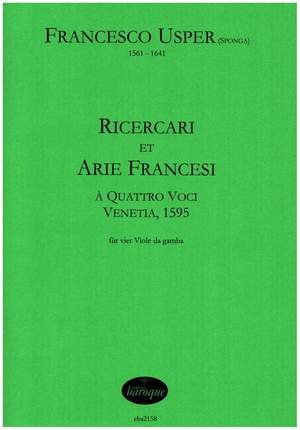 Usper, F: Ricercari et arie francesi à quattro voci