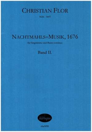 Flor, C: Nachtmahls=Musik, 1676 Band 2