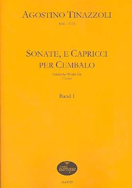 Tinazzoli, A: Sonate e capricci Band 1: für Cembalo