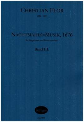 Flor, C: Nachtmahls=Musik, 1676 Band 3