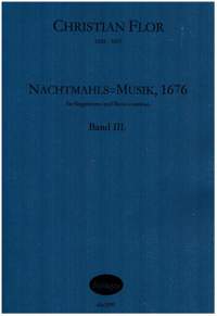 Flor, C: Nachtmahls=Musik, 1676 Band 3