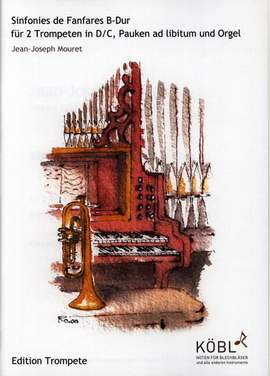 Mouret, J: Sinfonies de Fanfares B-Dur