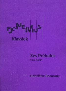 Bosmans, H: 6 Preludes