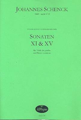 Schenck, J: Sonaten Nr.11 und 15