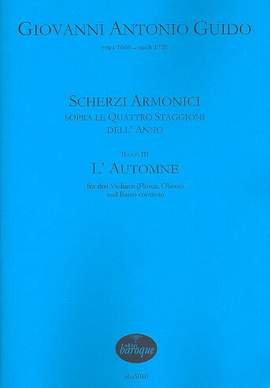 Guido, G A: Scherzi armonici Band 3 - L'automne