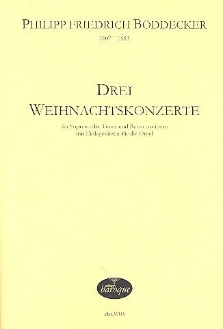 Boeddecker, P F: 3 Weihnachtskonzerte