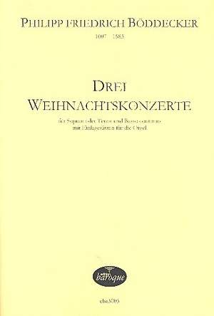 Boeddecker, P F: 3 Weihnachtskonzerte