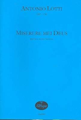 Lotti, A: Miserere mei Deus