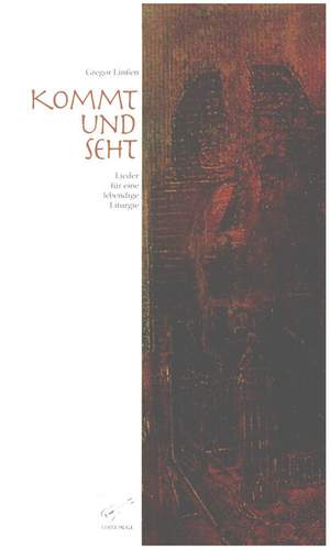 Linssen, G: Kommt und seht
