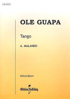 Malando, A: Olé Guapa
