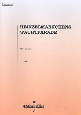 Noack, K: Heinzelmännchens Wachtparade