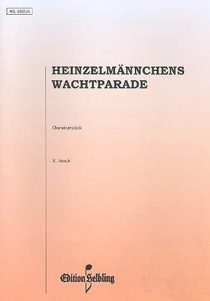 Noack, K: Heinzelmännchens Wachtparade