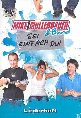 Müllerbauer, M: Sei einfach du
