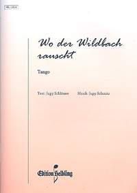 Schmitz, J: Wo der Wildbach rauscht: