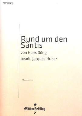 Dörig, H: Rund um den Säntis