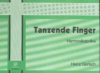 Gerlach, H: Tanzende Finger