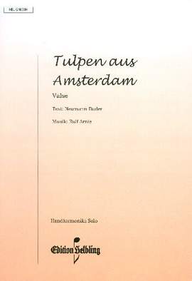 Arnie, R: Tulpen aus Amsterdam Walzer