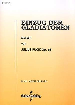 Fucik, J: Einzug der Gladiatoren op.68