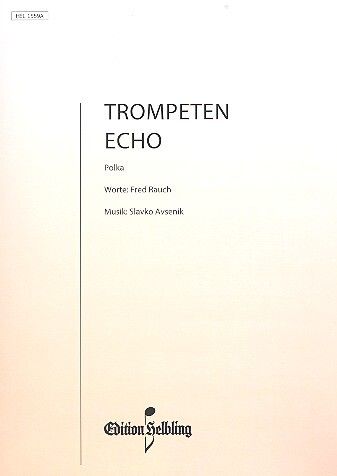 Avsenik, S: Trompeten-Echo