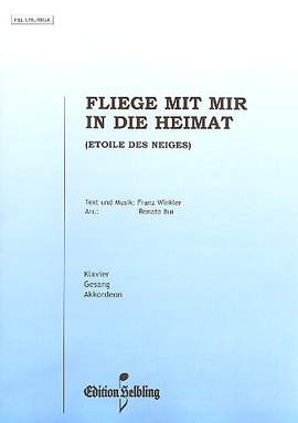 Winkler, F: Fliege mit mir in die Heimat