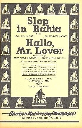 Meisel, W: Slop in Bahia und Hallo Mr. Lover