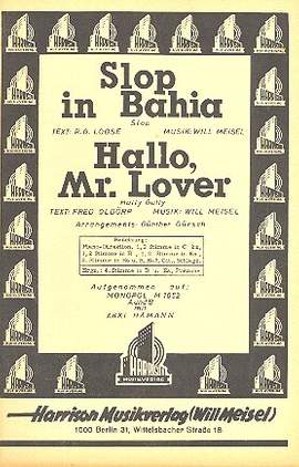 Meisel, W: Slop in Bahia und Hallo Mr. Lover
