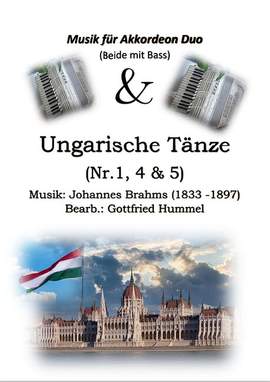 Brahms, J: Ungarische Tänze (Nr.1, 4, und 5)