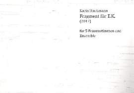 Haußmann, K: Fragment für E. K.