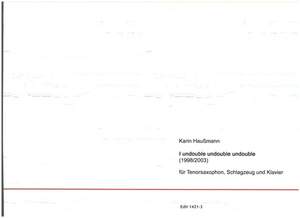 Haußmann, K: I undouble undouble undouble