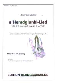 Müller, S: s'Hemdglunki-Lied 'de Glunki mit sie'm Hemd'